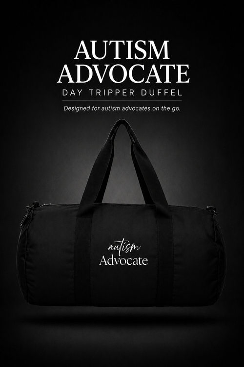 AUTISM ADVOCATE DAY TRIPPER DUFFEL